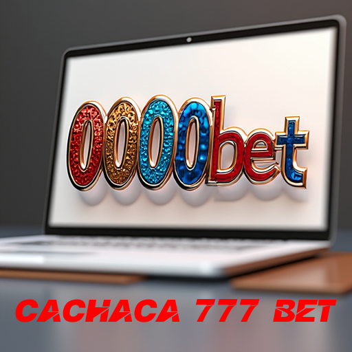 cachaca 777 bet, Aventura